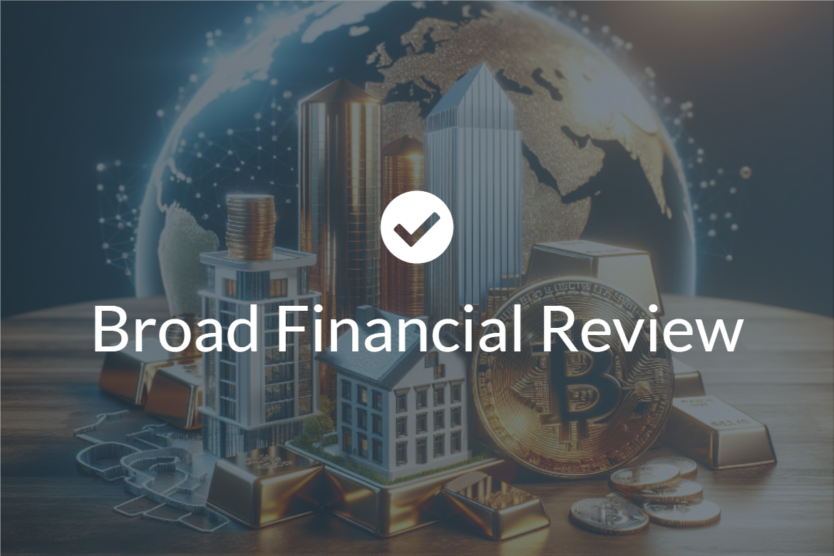 Broad Financial Review