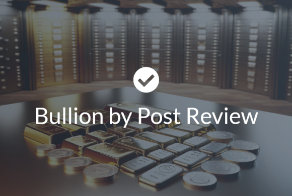 Bullion by Post Review